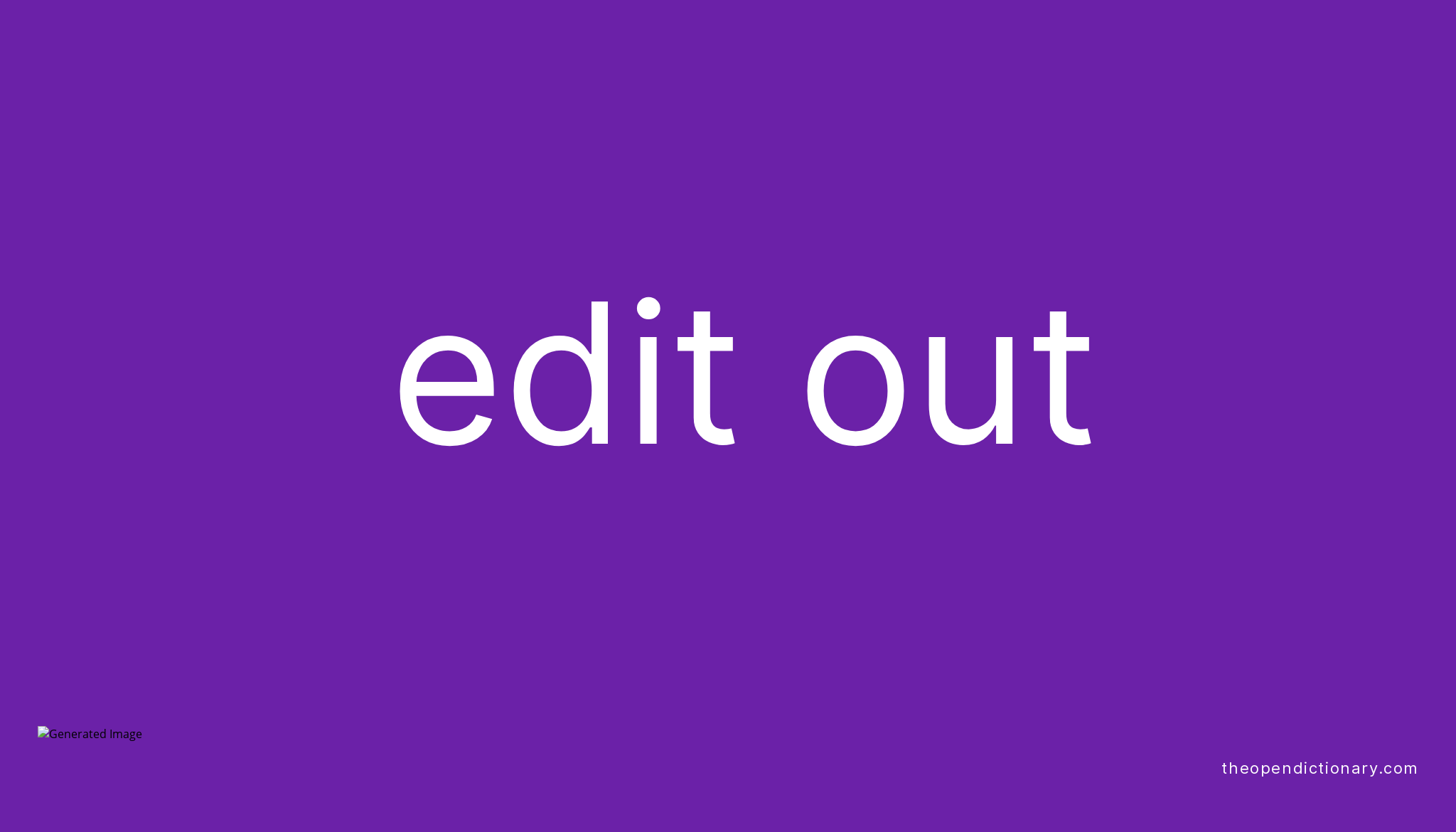 edit-out-phrasal-verb-edit-out-definition-meaning-and-example